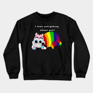 I love Everything about you! Cat Crewneck Sweatshirt